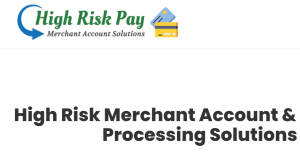 High-Risk Merchant Highriskpay.com